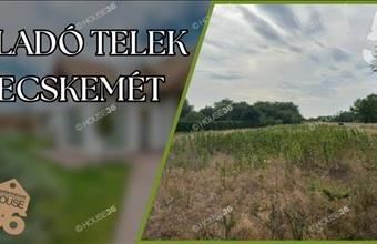 Eladó Kecskeméti lakóövezeti telek hirdetés (63358317)